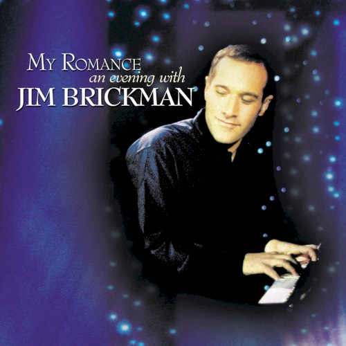 My Romance: An Evening With Jim Brickman