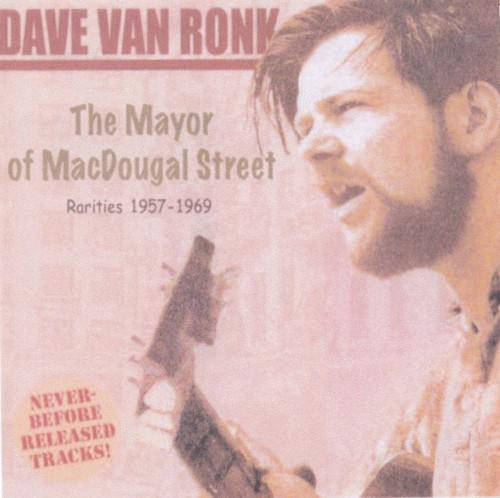 The Mayor of MacDougal Street: Rarities 1957-1969