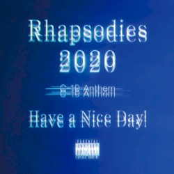 Rhapsodies 2020: C-19 Anthem