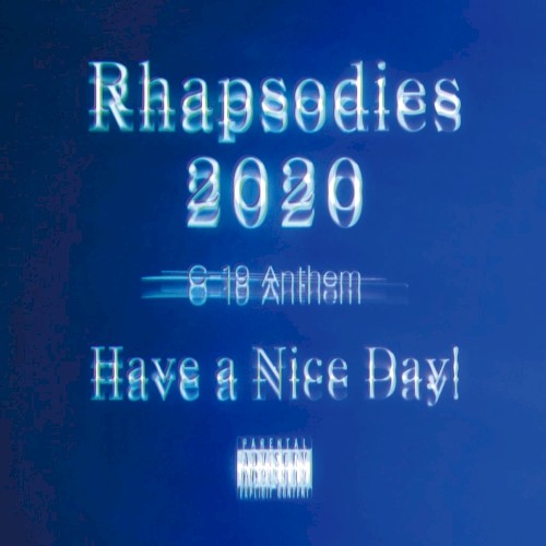 Rhapsodies 2020: C-19 Anthem