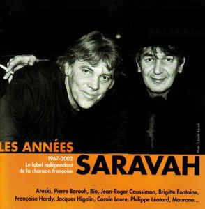 Les Années Saravah 1967–2002