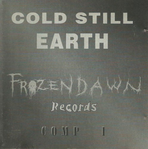 Cold Still Earth Frozen Dawn Records Compilation I