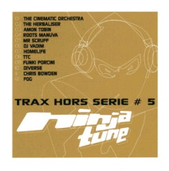 Trax Hors Série, Volume 5 : Ninja Tune