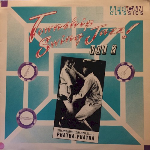 Township Swing Jazz! Vol. 2