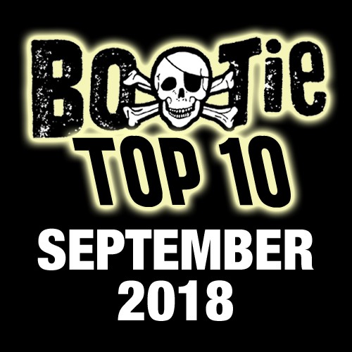 Bootie Top 10 – September 2018