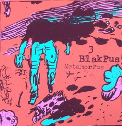 Black Pus III: Metamorpus