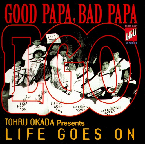 GOOD PAPA, BAD PAPA