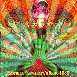 えろちか Erochika : Kawabata's Demo 1986