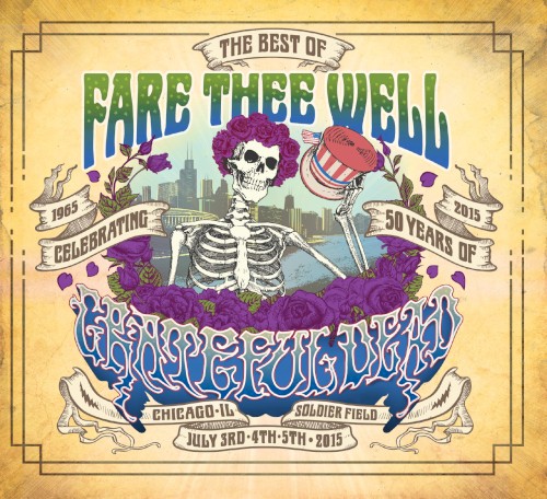 The Best of Fare Thee Well: Celebrating 50 Years of Grateful Dead