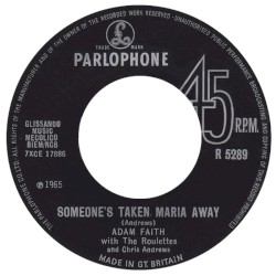 Someone's Taken Maria Away / I Can't Think of Anyone Else