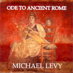 Ode To Ancient Rome
