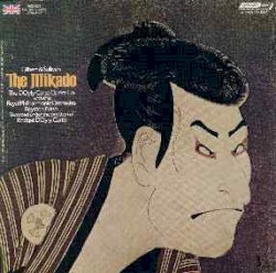 The Mikado (1973 D’Oyly Carte cast)