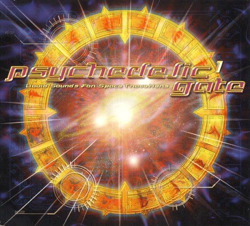Psychedelic Gate 1: Liquid Sounds for Space Travellers