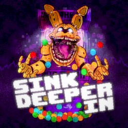 Sink Deeper In