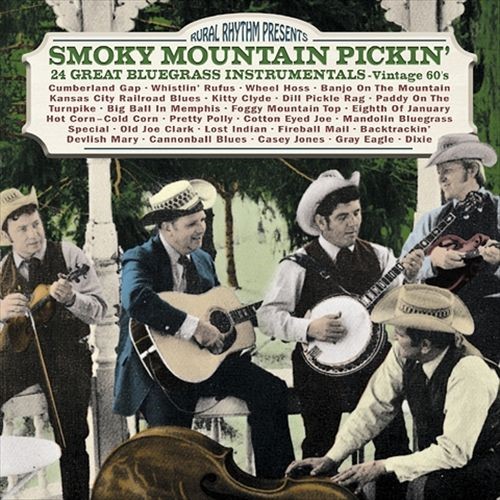 Smoky Mountain Pickin': 24 Great Bluegrass Instrumentals – Vintage 60’s