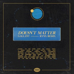 Doesn’t Matter (Rynx remix)