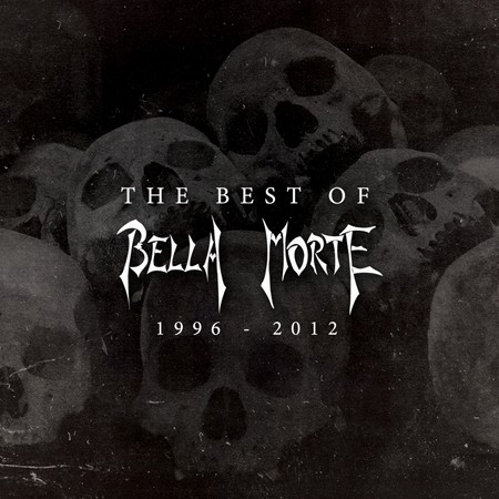 The Best of Bella Morte: 1996-2012