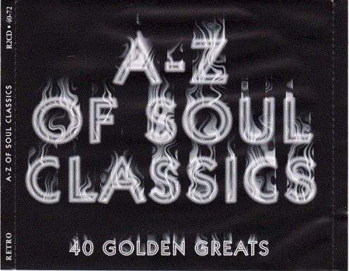 A-Z Of Soul Classics - 40 Golden Greats