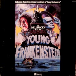 Dialog and Music From Original Soundtrack of "Young Frankenstein"