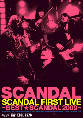 SCANDAL FIRST LIVE−BEST★SCANDAL 2009−