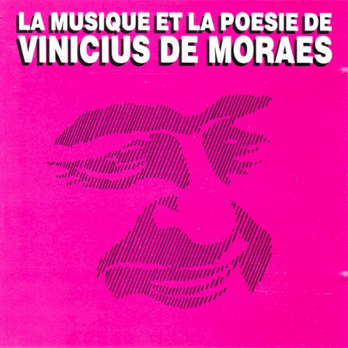 La musique et la poesie de Vinicius de Moraes