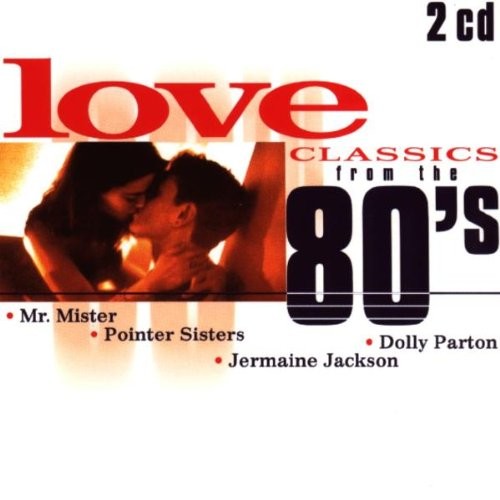 Love Classics from the 80’s