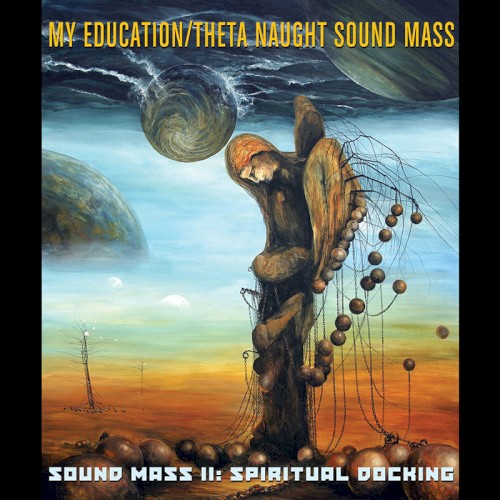 Sound Mass II: Spiritual Docking