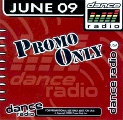 Promo Only: Dance Radio, June (2009)