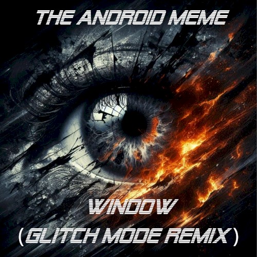Window (Glitch Mode remix)
