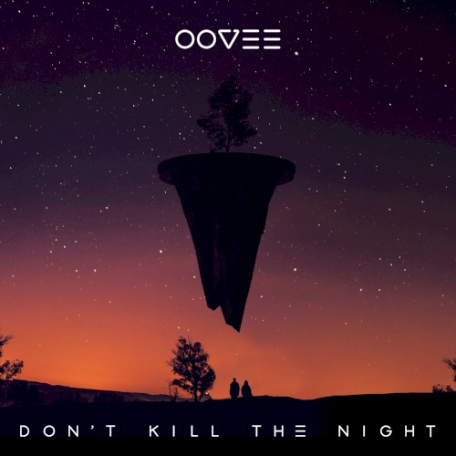 Don't Kill the Night