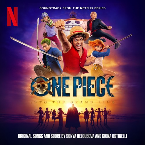 One Piece: Into the Grand Line (Soundtrack from the Netflix Series)