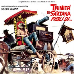 Trinità E Sartana: Figli Di ... (Original Motion Picture Score)