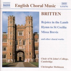Rejoice in the Lamb / Hymn to St Cecilia / Missa Brevis
