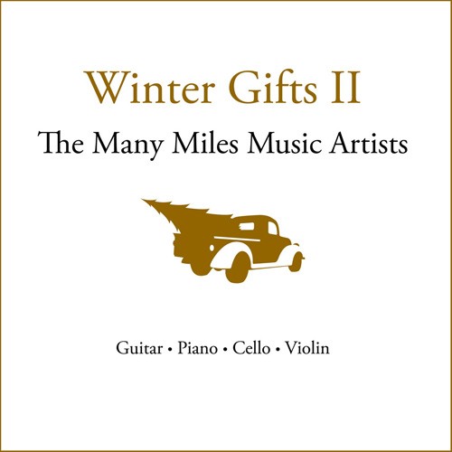 Winter Gifts II: The Many Miles Music Artists