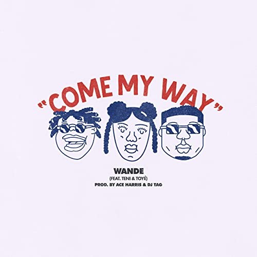Come My Way
