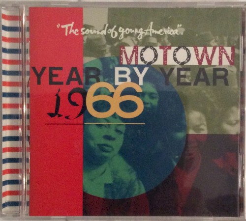 Motown Year by Year: The Sound of Young America, 1966