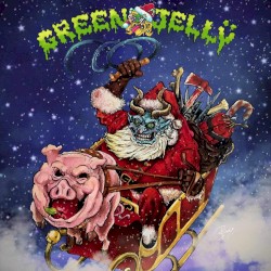Freetoe Feet Presents: A Green Jellÿ Xmas Soundtrack by Green Jelly