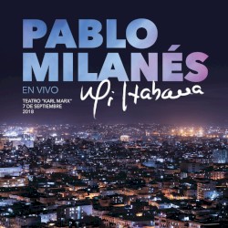 Mi Habana (En Vivo Desde La Habana, Cuba)
