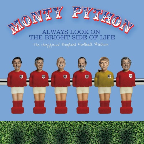 Always Look on the Bright Side of Life (The Unofficial England Football Anthem)