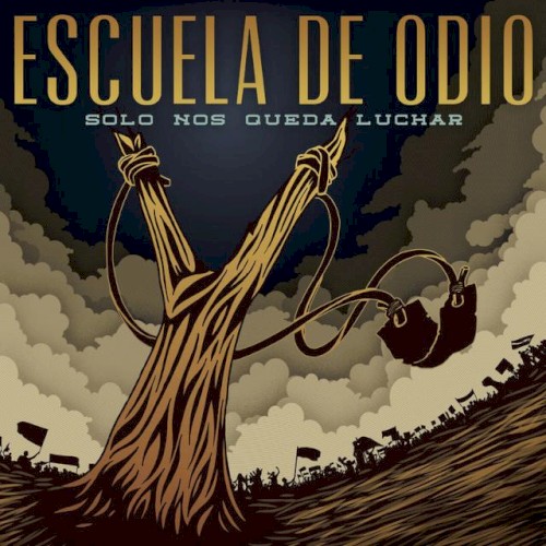 Solo nos queda luchar
