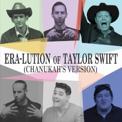 Era‐lution of Taylor Swift (Chanukah’s version)