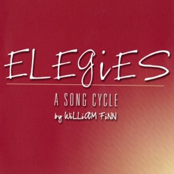 Elegies: A Song Cycle