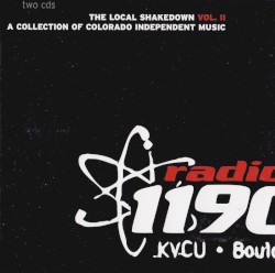 Radio 1190 KVCU Boulder: The Local Shakedown, Volume II