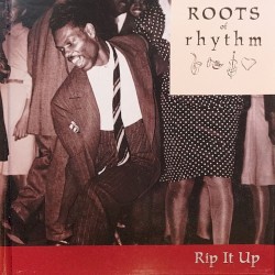 Roots of Rhythm: Rip It Up