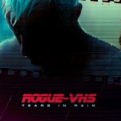 Tears in Rain