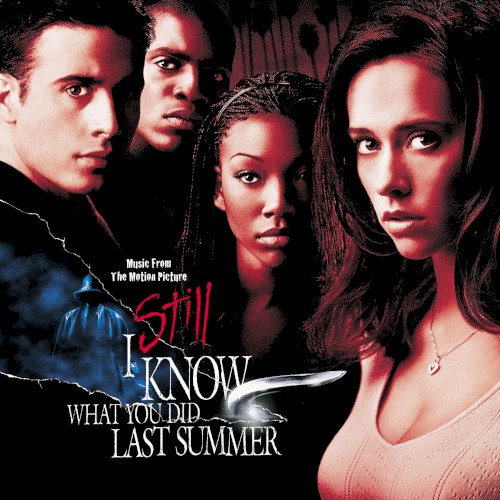 I Still Know What You Did Last Summer: Music From the Motion Picture