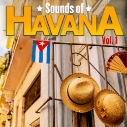 Sounds of Havana, Vol. 1
