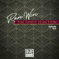 The Finest Selection, Ep. 4