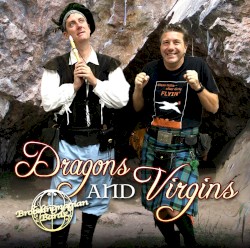 Dragons and Virgins (live)