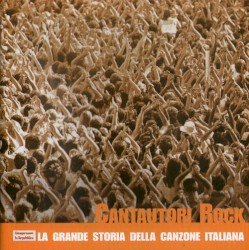 La grande storia della canzone italiana, Volume 17: Cantautori rock